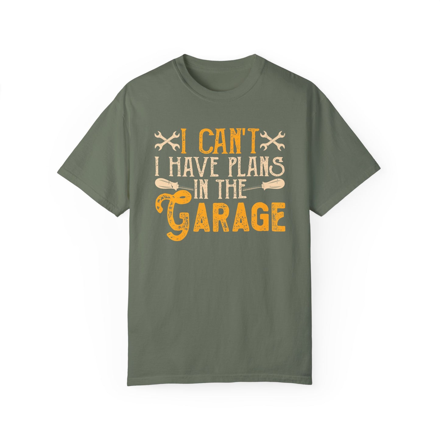 I Can't. I Have Plans In The Garage, Fun Mechanic Quote, Comfort Colors Unisex Relaxed Fit T Shirt