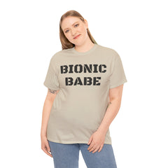 BIONIC BABE Amputee Humor   - Unisex Heavy Cotton Tee