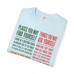 Lyric Quote Graphic T-Shirt — 'Places You May Find Yourself / Things You May Ask Yourself'