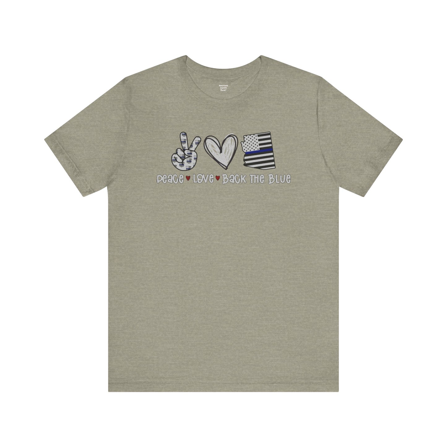 Peace Love Back The Blue in Arizona, Graphic Unisex Short Sleeve Tee