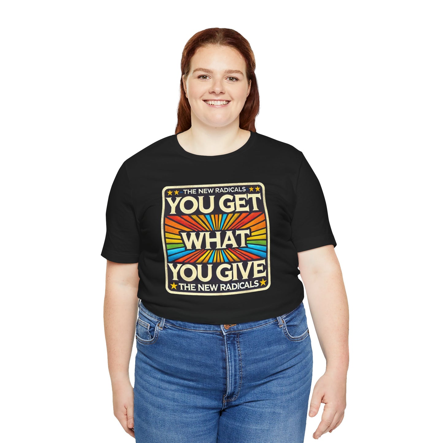 You Get What You Give, The New Radicals - Graphic Unisex Jersey Short Sleeve Tee