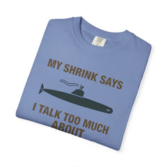 Submarine Humor T-Shirt - Funny Unisex Tee for Nautical Lovers, Gift for Submarine Enthusiasts, Casual Wear, Maritime Joke Shirt