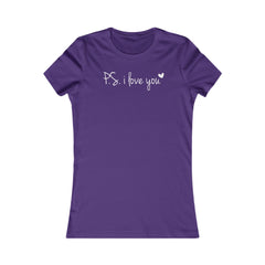 PS I LOVE YOU - Women's Favorite Tee
