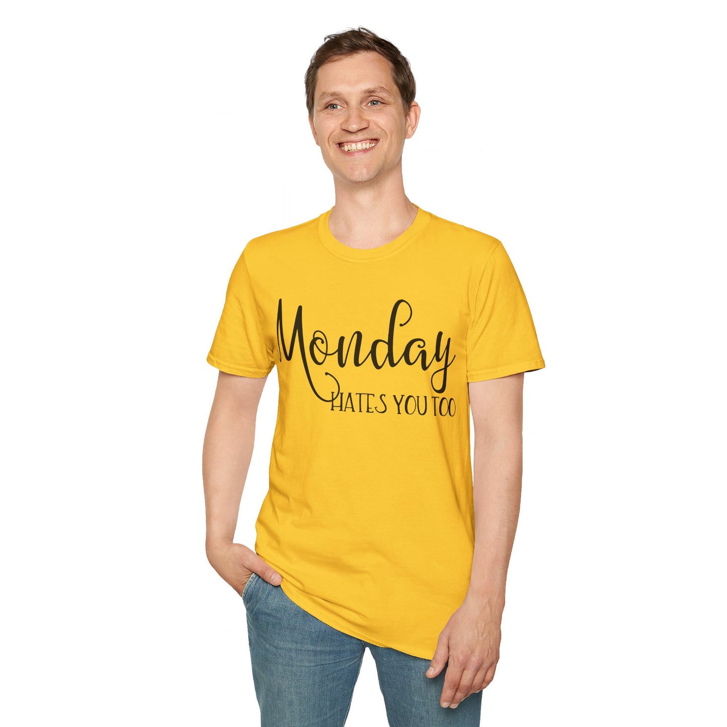 Monday Hates You Too Soft Style T Shirt