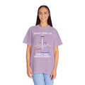 What Part of an EKG Wave Form Don't You Understand, Comfort Colors Unisex Garment-Dyed T-shirt