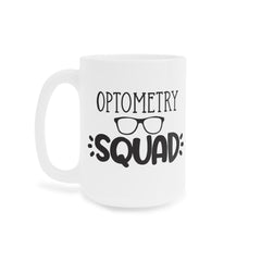 Optometry Squad - 11oz 15oz 20oz Mug
