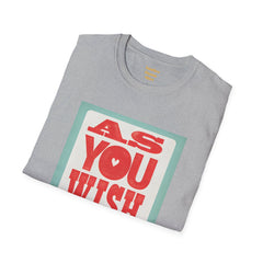 AS YOU WISH -  Unisex Softstyle T Shirt, Christmas Gift, Westley, Buttercup, Princess Bride, Gift for Him, Gift For Her, Iconic Movie Shirt.