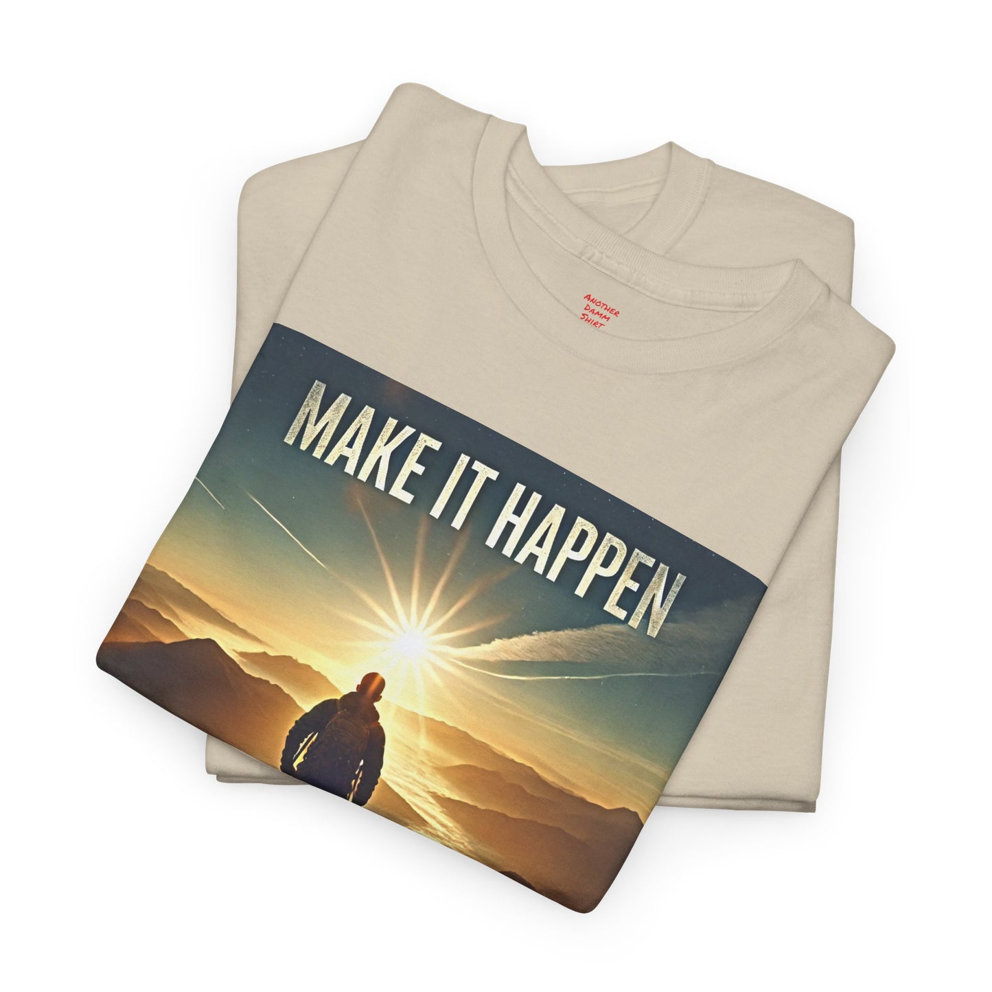 Amputee Make It Happen  - Unisex Heavy Cotton Tee