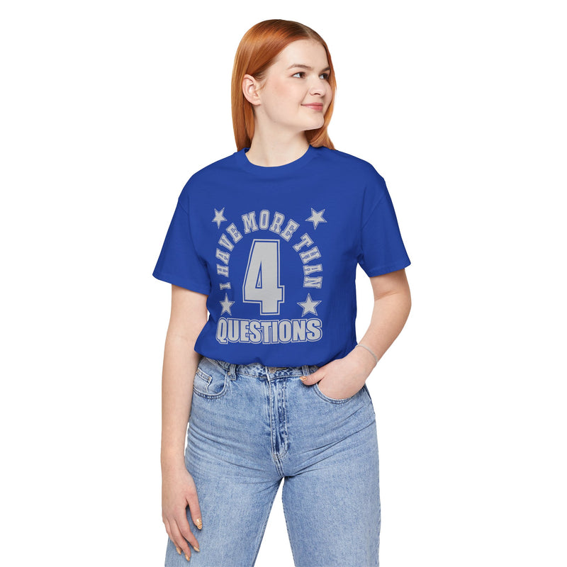 I Have More Than 4 Questions Passover Unisex Tee