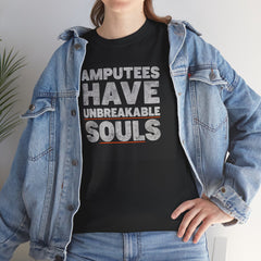 Unisex Heavy Cotton Tee - Amputees Have Unbreakable Souls