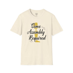 Some Assembly Required - Unisex T Shirt,Amputation Awareness,Limb Loss Awareness,Gift For Her,Gift For Him,Leg Amputee,Arm Amputee