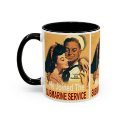 Mug - Vintage He Joined The Submarine Service Unique Tri Panel Image Accent Coffee Mug (11, 15oz)