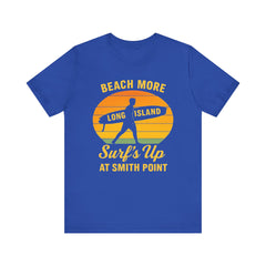Smiths Point Beach Vibes Unisex Tee - Surf's Up Long Island | Summer Shirt