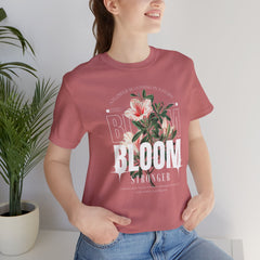 Bloom Stronger Unisex Jersey Tee - Positive Vibes Floral Design