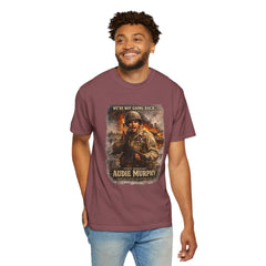 American Heroes Collection No 2 Graphic T-Shirt — “We're Not Going Back” Audie Murphy WWII