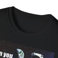 Can You Hear Me Major Tom? Unisex Soft Style T Shirt