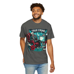 Ultimate True Crime Junkie - Graphic Comfort Colors Garment Dyed tee