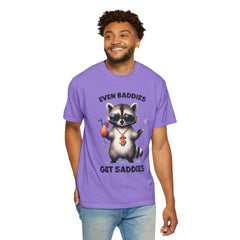 Even Baddies Get Saddies, Raccoon Comfort Colors Shirt