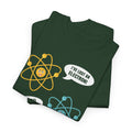 I've Lost An Electron Funny Science Graphic - Unisex Heavy Cotton Tee