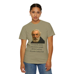 Alexander Graham Bell Quote T-Shirt — "I invented the phone. And somehow people still don't pick up."