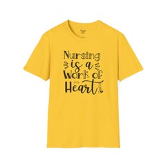 Nursing Is A Work Of Heart - Unisex Softstyle T-Shirt | Nurse Awareness,Medical Wear,Gift For Him,Scrubs Lover,Hospital Staff,Gift For Her,