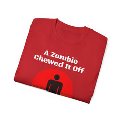 Amputee Zombie Chewed It Off Tee