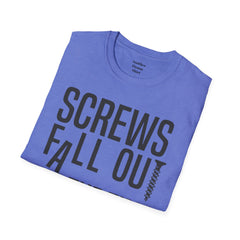 THE BREAKFAST CLUB Screws fall out all the time, the world is an imperfect place. - John Bender The Rebel Unisex Softstyle T Shirt