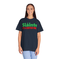 Old World Quote Unisex T-Shirt - 'Slainte It's A Scottish Thing'