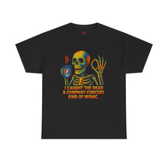 Grateful Dead Inspired Sarcastic Skeleton Tee