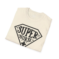 Super Nurse - Unisex Softstyle T-Shirt | Nurse Awareness, Medical Apparel, Gift For Her, Scrubs Lover, Hospital Staff Gift, Registered Nurse
