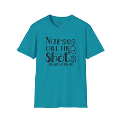 Nurses Call The Shots - Unisex Softstyle T-Shirt | Nurse Awareness,Medical Wear,Gift For Him,Scrubs Lover,Hospital Staff,Gift For Her,RN