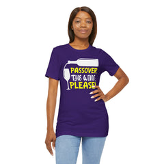 Funny Passover The Wine T Shirt - Unisex Tee