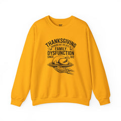 Thanksgiving Family Dysfunction Crewneck Sweatshirt, Unisex Funny Sweatshirt, Holiday Sweatshirt, Fall Fashion, Family Gathering