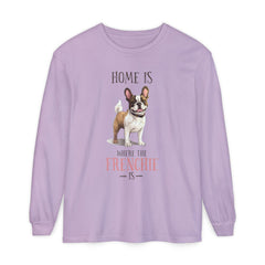 Home Is Where The Frenchie Is Long Sleeve Tee — French Bulldog Shirt