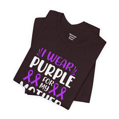 I Wear PURPLE For My Mother, Unisex Short Sleeve Tee