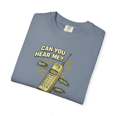 Breaking Up Phone Vintage Tee — "Can You Hear Me? You're Breaking Up."