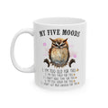 MY FIVE MOODS Owl Mug, funny owl mug, white ceramic mug, 11oz, 15oz, animal lover mug, owl lover mug, gift for her, funny sober owl quote