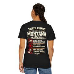 Montana Graphic T-Shirt — "Three Things You Don’t Do in Montana"