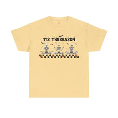 Tis The Season Skeletons Halloween - Graphic Unisex Heavy Cotton Tee