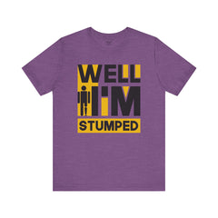 Funny Amputee Quote - Unisex Short Sleeve Tee,Amputee Awareness,Gift For Him,Gift For Her,Funny Amputee Gift,Leg Amputee,Limb Loss Awareness