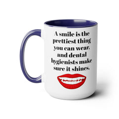 DENTAL HYGIENIST Smile mug