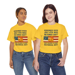 Patriotic Humor Tee, July 4th Shirt, Independence Day Apparel, Funny American T-Shirt, Meme Shirt, History Lovers Gift