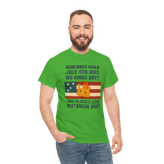 Patriotic Humor Tee, July 4th Shirt, Independence Day Apparel, Funny American T-Shirt, Meme Shirt, History Lovers Gift