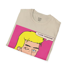 I LOOK HANDSOME Blonde Pop Art Guy Unisex Softstyle T Shirt