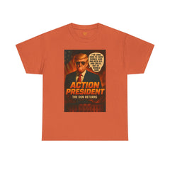 Action President Tee - Political Statement T-Shirt