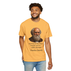 Darwin Coffee Funny T-Shirt — "Survival of the Fittest? I Barely Survive Coffee Shortages."