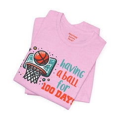 100 Days of School Having A Ball Unisex Tee