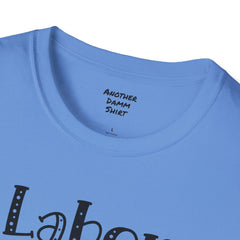 Labor Delivery Nurse - Unisex Softstyle T-Shirt | Nurse Awareness,Medical Wear,Gift For Her,Scrubs Lover, Hospital Staff,Registered Nurse,RN