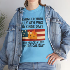 Patriotic Humor Tee, July 4th Shirt, Independence Day Apparel, Funny American T-Shirt, Meme Shirt, History Lovers Gift