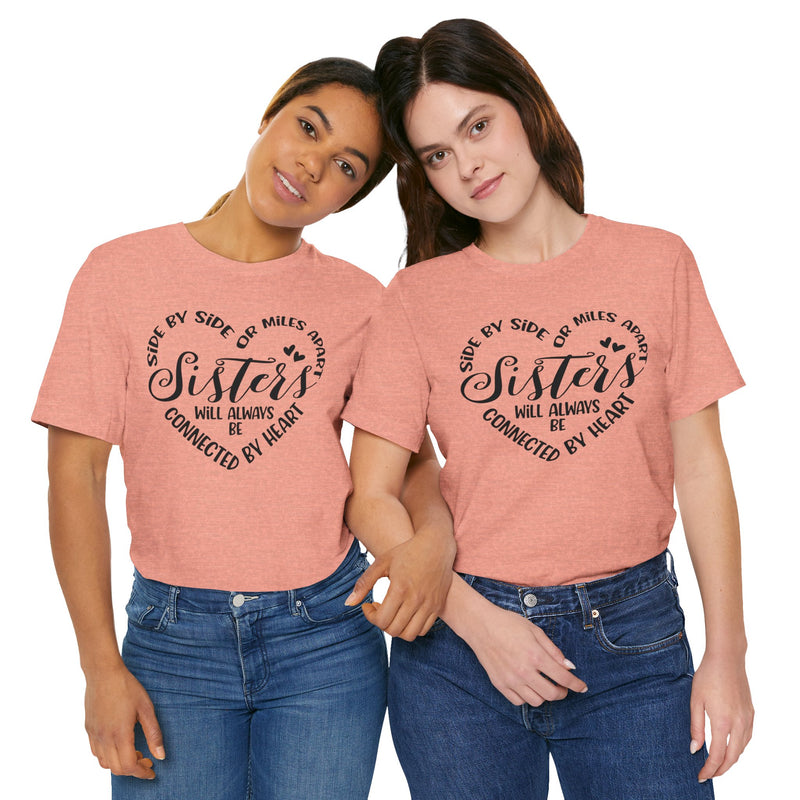 Sisters Unisex Jersey Short Sleeve Tee